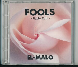 EL-MALO / エル・マロ / Fools /中古8cmCD！67377
