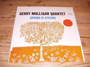 LP：GERRY MULLIGAN QUARTET SPRING IS SPRUNG スプリング・イズ・スプラング ジェリー・マリガン・クァルテット