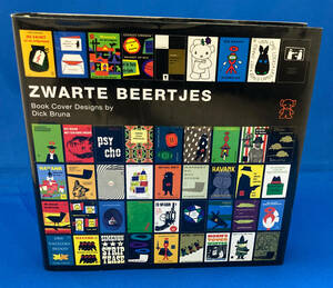 古本 ブラック・ベア : ディック・ブルーナ装丁の仕事 ハードカバー 1刷 ZWARTE BEERTJES Book Cover Designs by Dick Bruna