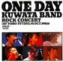 ”ONE DAY KUWATA BAND～ROCK CONCERT(AT TOHO STUDIO,19th Oct.1986)” [DV　(shin