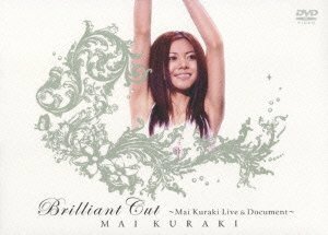Brilliant Cut ~Mai Kuraki Live & Document~ [DVD]　(shin