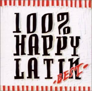 100% HAPPY LATIN BEST　(shin