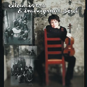 Eileen Ivers & Immigrant Soul　(shin
