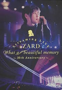 ZARD Streaming LIVE“What a beautiful memory~30th Anniversary~” [Blu-　(shin