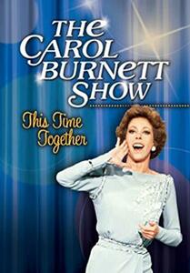 Carol Burnett Show: This Time Together [DVD]　(shin