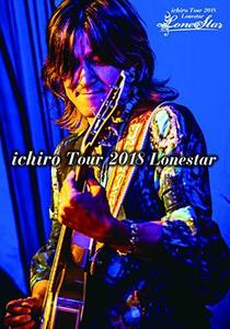 ichiro Tour 2018 Lonestar [DVD]　(shin