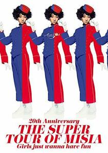 20th Anniversary THE SUPER TOUR OF MISIA Girls just wanna have fun [　(shin