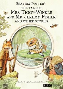 Tale of Mrs Tiggy-Winkle & Mr Jeremy Fisher [DVD]　(shin