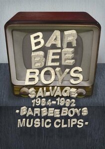 SALVAGE 1984-1992 BARBEE BOYS MUSIC CLIPS [DVD]　(shin