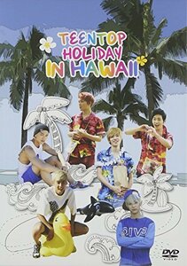 TEENTOP HOLIDAY IN HAWAII [DVD]　(shin