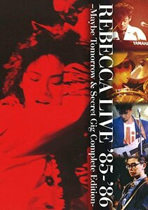 REBECCA LIVE '85-'86 -Maybe Tomorrow & Secret Gig Complete Edition- 　(shin