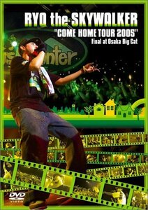 “COME HOME TOUR 2005” Final at Osaka Big Cat [DVD]　(shin