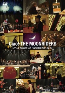 Ciao!THE MOONRIDERS LIVE 2011 [DVD]　(shin