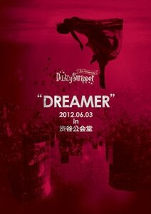 LIVE DVD “DREAMER”2012.06.03 in 渋谷公会堂　(shin