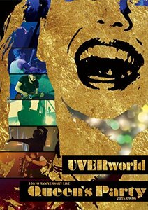 UVERworld 15&10 Anniversary Live 2015.09.06 Queen's Party [DVD]　(shin