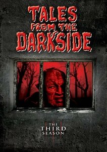 Tales from the Darkside: Third Season [DVD]　(shin