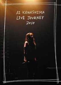 Ai Kawashima Live Journey 2010 [DVD]　(shin