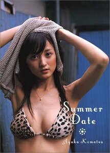 小松彩夏写真集「Summer Date」　(shin