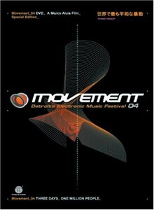 Movement デトロイツ・エレクトロニック・ミュージック・フェスティバル 04 [DVD]　(shin