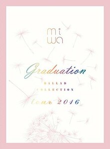 miwa “ballad collection” tour 2016 ?graduation?(完全生産限定盤) [DVD]　(shin