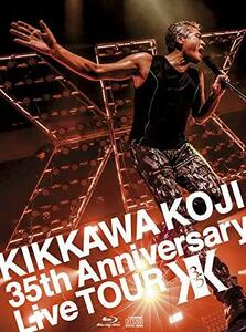 KIKKAWA KOJI 35th Anniversary Live TOUR (完全生産限定盤) (BD) [Blu-ray]　(shin