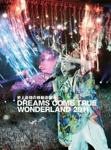 史上最強の移動遊園地 DREAMS COME TRUE WONDERLAND 2011 (初回限定盤) [Blu-ray]　(shin