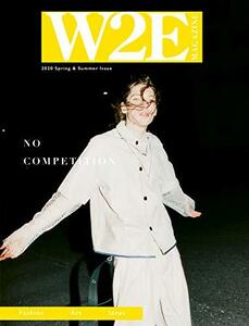 W2E MAGAZINE 2020 Spring & Summer Issue　(shin