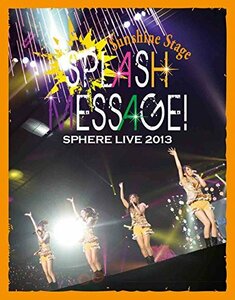 スフィア ライブ2013「SPLASH MESSAGE!-サンシャインステージ-」LIVE BD [Blu-ray]　(shin