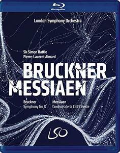 ブルックナー : 交響曲第8番 | メシアン : 天国の色彩 / サー・サイモン・ラトル | ロンドン交響楽団 (Bruckner: S　(shin