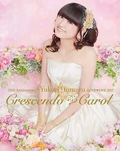 20th Anniversary 田村ゆかり Love Live *Crescendo Carol* [Blu-ray]　(shin