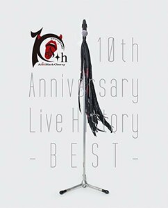 10th Anniversary Live History -BEST- [Blu-ray]　(shin