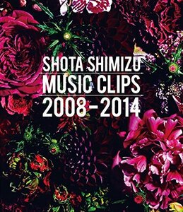 SHOTA SIMIZU MUSIC CLIPS 2008-2014 [Blu-ray]　(shin