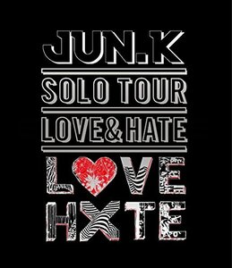 Jun. K (From 2PM) Solo Tour “LOVE & HATE” in MAKUHARI MESSE [Blu-ray　(shin