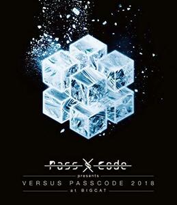 PassCode presents VERSUS PASSCODE 2018 at BIGCAT [Blu-ray]　(shin