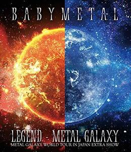「LEGEND - METAL GALAXY (METAL GALAXY WORLD TOUR IN JAPAN EXTRA SHOW)　(shin