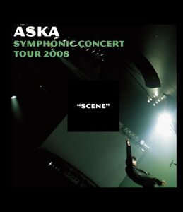 ASKA SYMPHONIC CONCERT TOUR 2008 “SCENE” [Blu-ray]　(shin