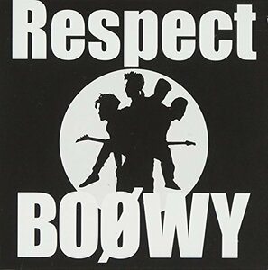 BOφWY Respect(紙ジャケット仕様)　(shin