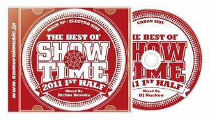 THE BEST OF SHOW TIME 2011 1ST HALF Mixed By DJ Nuckey & Richie Bere　(shin