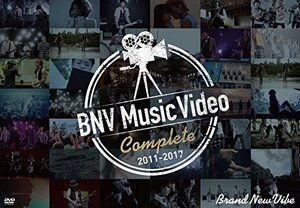 BNV Music Video Complete 2011-2017 [DVD]　(shin