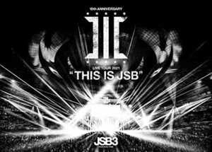三代目 J SOUL BROTHERS LIVE TOUR 2021 “THIS IS JSB”(DVD3枚組)　(shin