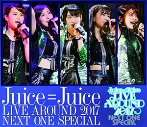 Juice=Juice LIVE AROUND 2017 ~NEXT ONE SPECIAL~ [Blu-ray]　(shin