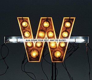 AAA DOME TOUR 2017 -WAY OF GLORY-(Blu-ray Disc)(スマプラ対応)　(shin