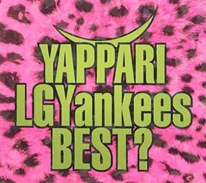 YAPPARI LGYankees BEST?(初回限定盤)(DVD付)　(shin