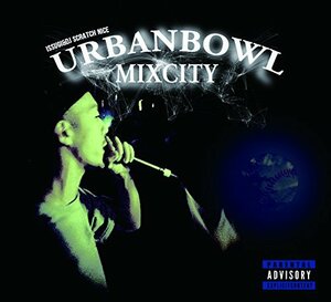 UrbanBowl Mixcity　(shin
