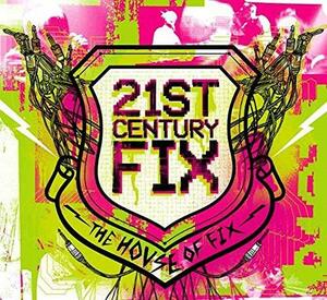 21st Century Fix　(shin