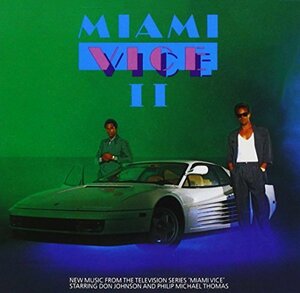 Miami Vice II: New Music From The Television Series Miami Vice　(shin