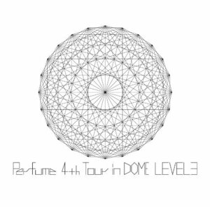 Perfume 4th Tour in DOME 「LEVEL3」 (通常盤) [DVD]　(shin