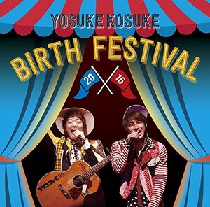 YOSUKE KOSUKE BIRTH FESTIVAL 2016 [DVD]　(shin