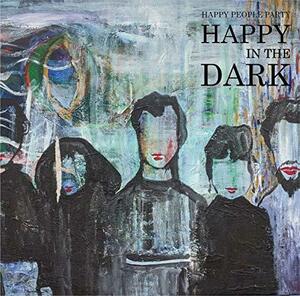 Happy In The Dark　(shin
