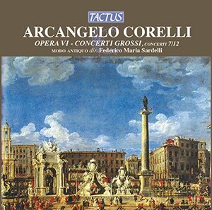 Corelli: Concerti Grossi Op. 6 No. 7-12　(shin